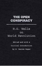 H. G. Wells - The Open Conspiracy