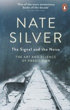 Нэйт Силвер - The Signal and the Noise