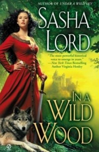 Sasha Lord - In a Wild Wood