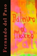Фернандо дель Пасо - Palinuro of Mexico