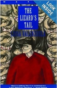 Luisa Valenzuela - The Lizard's Tail
