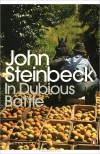 John Steinbeck - In Dubious Battle