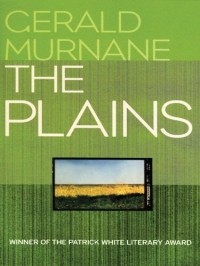 Gerald Murnane - The Plains