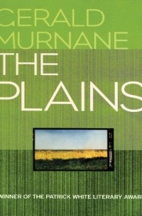 Gerald Murnane - The Plains