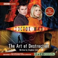 Stephen Cole - Doctor Who: The Art Of Destruction