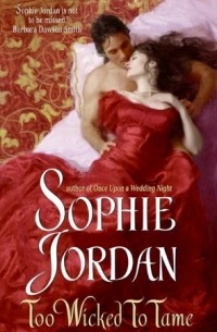 Sophie Jordan - Too Wicked to Tame