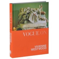 без автора - Vogue on: Vivienne Westwood