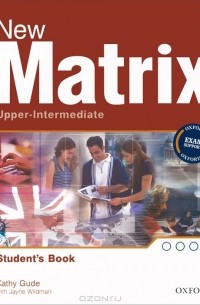  - New Matrix Upper-intermediate: Student's Book