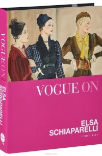 Judith Watt - Vogue on: Elsa Schiaparelli