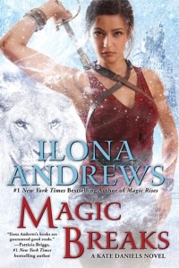 Ilona Andrews - Magic Breaks