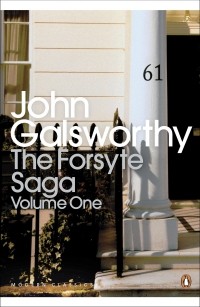 John Galsworthy - The Forsyte Saga: Volume One (сборник)