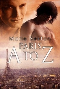 Marie Sexton - Paris A to Z