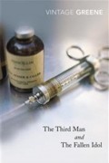 Graham Greene - The Third Man and The Fallen Idol