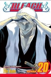 Tite Kubo - Bleach, vol. 20. End of Hypnosis.