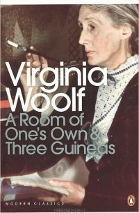 A Room of One's Own & Three Guineas (сборник)