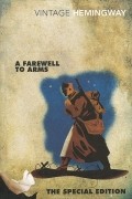 Ernest Hemingway - A Farewell to Arms
