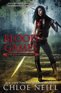 Chloe Neill - Blood Games
