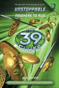 Jude Watson - Nowhere to Run  (The 39 Clues: Unstoppable #1)