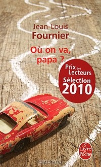 Jean-Louis Fournier - Ou on va, papa ?