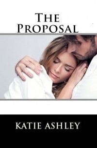 Katie Ashley - The Proposal