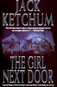 Jack Ketchum - The Girl Next Door