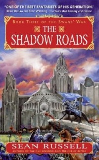 Sean Russell - The Shadow Roads