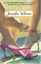Jennifer Weiner - In Her Shoes