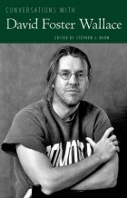 Stephen J. Burn (Editor) - Conversations with David Foster Wallace