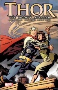 Роджер Лэнгридж - Thor: The Mighty Avenger, Vol. 1: The God Who Fell to Earth