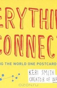 Keri Smith - Everything is Connected
