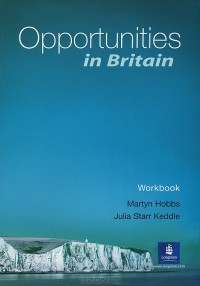  - Opportunities in Britain: Workbook