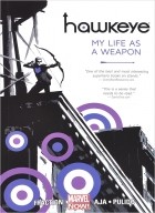  - Hawkeye, Vol. 1: My Life as a Weapon