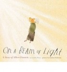 Дженнифер Берн - On a Beam of Light: A Story of Albert Einstein
