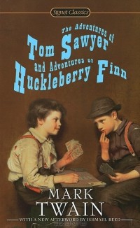 Mark Twain - The Adventures of Tom Sawyer and Adventures of Huckleberry Finn (сборник)
