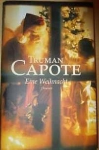 Truman Capote - Eine Weihnacht