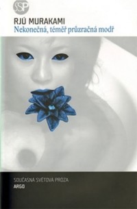 Murakami Rjú - Nekonečná, téměř průzračná modř