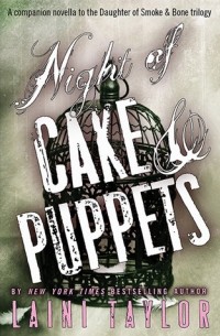 Laini Taylor - Night of Cake & Puppets