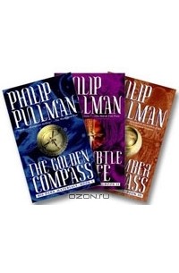 Philip Pullman - His Dark Materials Trilogy (The Golden Compass; The Subtle Knife; The Amber Spyglass) (сборник)