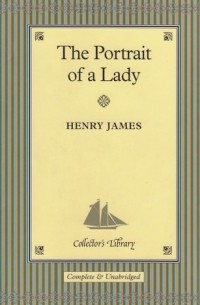 Henry James - The Portrait of a Lady