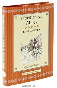 Джейн Остен - Northanger Abbey