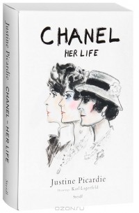 Justine Picardie - Chanel: Her Life