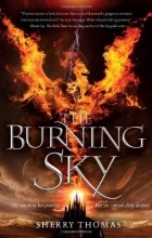 Sherry Thomas - The Burning Sky