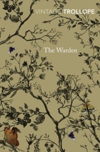 Anthony Trollope - The Warden