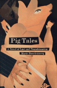 Мари Дарьесек - Pig Tales: Unknown Paris