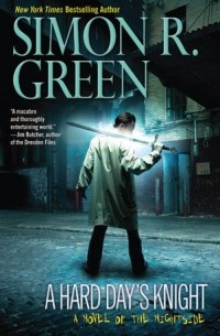 Simon R. Green - A Hard Day's Knight