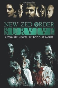 Todd Sprague - New Zed Order: Survive
