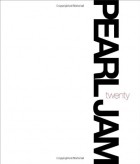 Pearl Jam - Pearl Jam Twenty