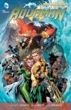 Geoff Johns - Aquaman Vol. 2: The Others (The New 52)