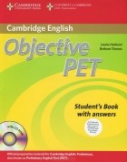  - Objective PET: Student&#039;s Book with Answers (+ 4 CD-ROM)