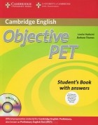  - Objective PET: Student&#039;s Book with Answers (+ 4 CD-ROM)